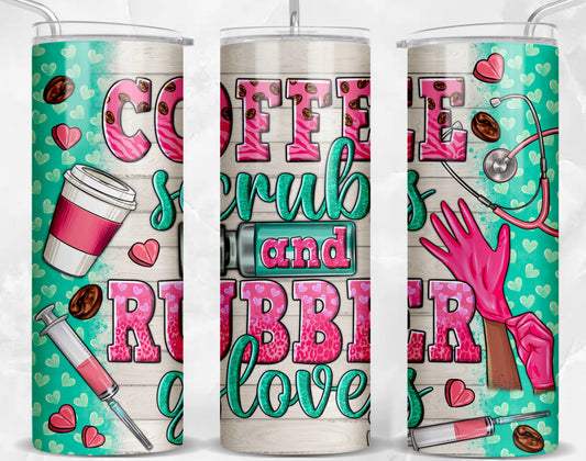 Teal and Pink Coffee Scrubs and Rubber Gloves Tumbler